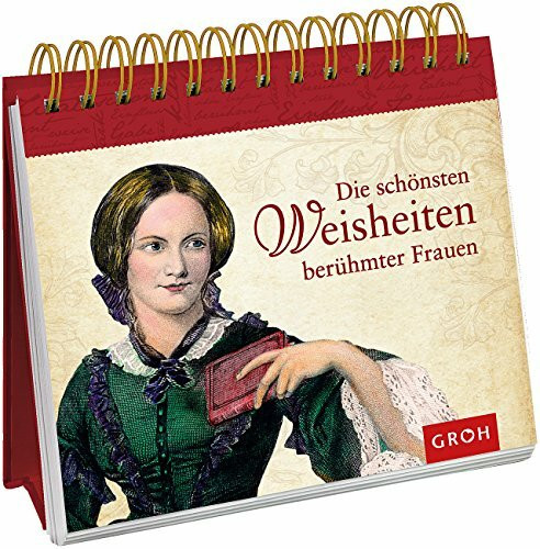 Die schönsten Weisheiten berühmter Frauen