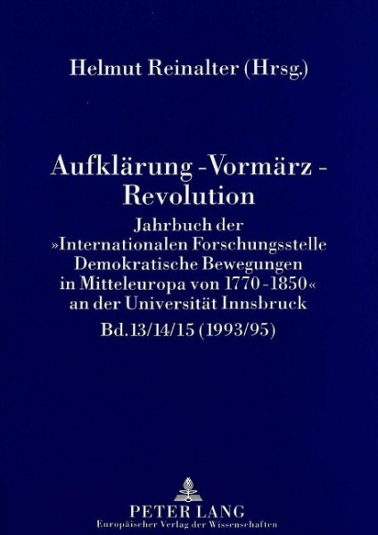 Aufklärung - Vormärz - Revolution