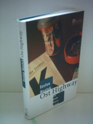 Ost Highway: Ein Hank-Meyer-Roman (Hank Meyer ermittelt, Band 1)