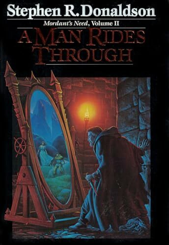 A Man Rides Through (Mordant's Need, Band 2)