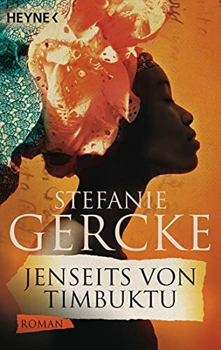 Jenseits von Timbuktu: Roman