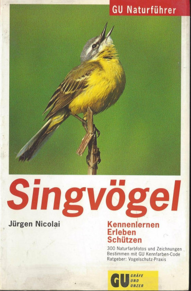 GU Naturführer Singvögel. Kennenlernen, erleben, schützen
