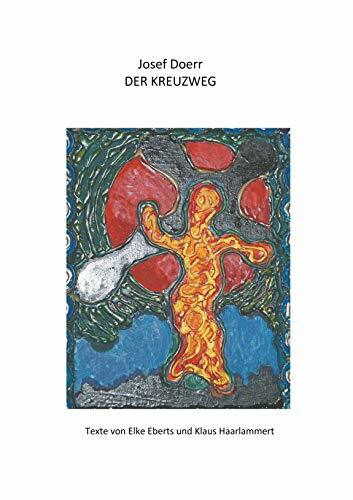 Der Kreuzweg: von Josef Doerr