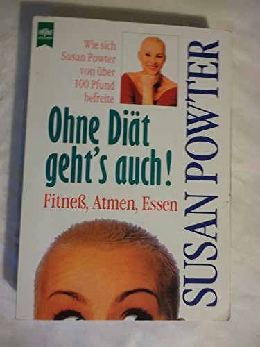 Ohne Diät geht's auch!