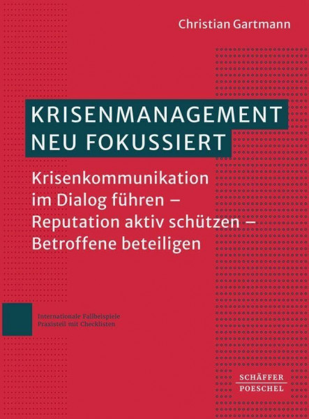 Krisenmanagement neu fokussiert: Krisenkommunikation im Dialog führen – Reputation aktiv schützen – Betroffene beteiligen
