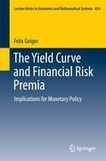 The Yield Curve and Financial Risk Premia