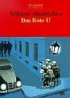 Das Rote U. Eine Detektivgeschichte