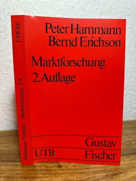Marktforschung ((Grundwissen der Ökonomik - Betriebswirtschaftslehre) (UTB - Uni-Taschenbücher - 805))