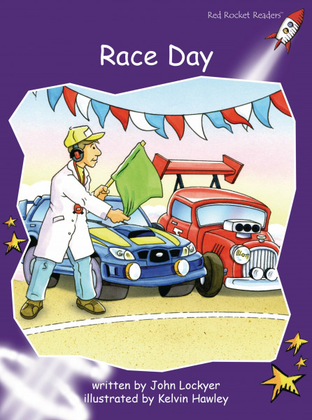RACE DAY: Fluency (Red Rocket Readers: Fluency Level 3: Purple)