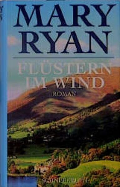 Flüstern im Wind: Roman