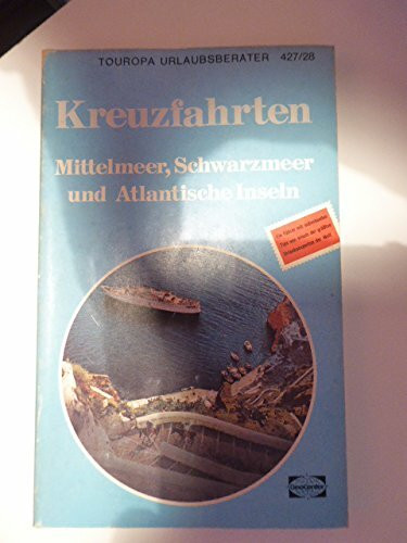 Kreuzfahrten Mittelmeer, Schwarzmeer und Atlantische Inseln