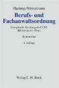 Berufs- und Fachanwaltsordnung: Europäische Berufsregeln - CCBE, Bundesrechtsanwaltsordnung (§§ 43-59 m BRAO)