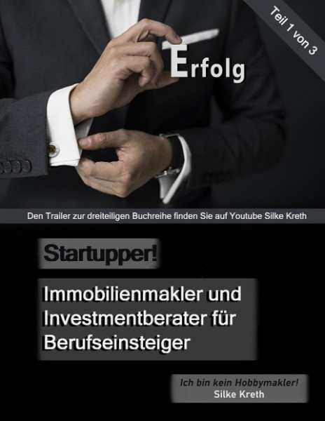 Startupper! Immobilienmakler und Investmentberater für Berufseinsteiger