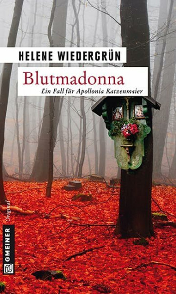 Blutmadonna: Kriminalroman (Apollonia Katzenmaier)