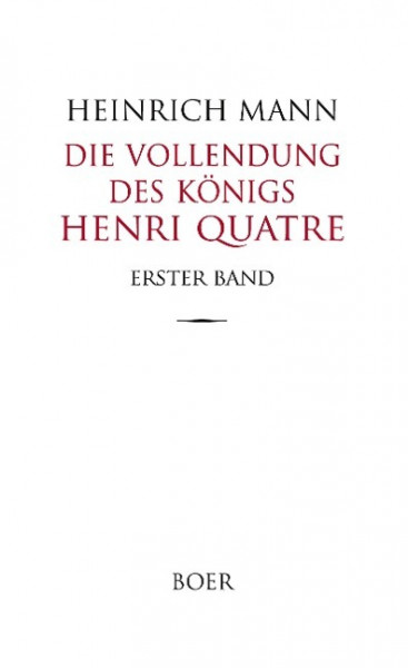 Die Vollendung des Königs Henri Quatre Band 1