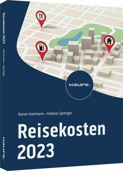Reisekosten 2022 (Haufe Fachbuch)