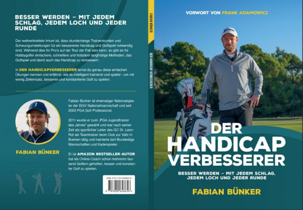 Der Handicapverbesserer – Praxisorientiertes Golftraining für mehr Konstanz & Freude | 2. Auflage | Paperback