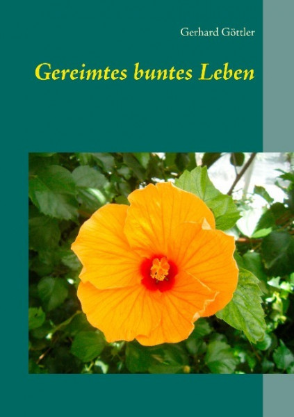 Gereimtes buntes Leben