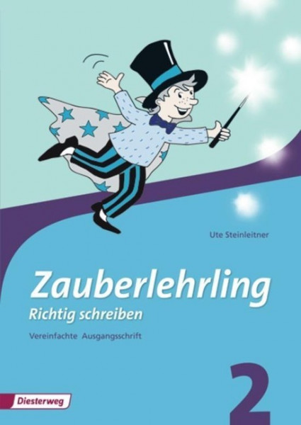 Zauberlehrling 2. Arbeitsheft. Vereinfachte Ausgangsschrift