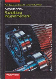 Metalltechnik, Industriemechanik