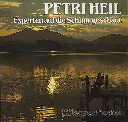 Süsswasserfischen Gesamttitel: Petri Heil - Experten auf die Schnur geschaut