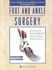 McGlamry's Comprehensive Textbook of Foot and Ankle Surgery