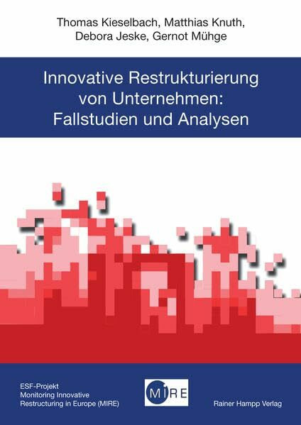 Innovative Restrukturierung von Unternehmen: Fallstudien und Analysen