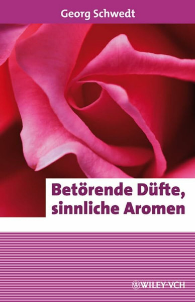 Betörende Düfte, sinnliche Aromen