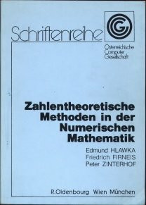 Zahlentheoretische Methoden in der numerischen Mathematik (Schriftenreihe der Österreichischen Computer Gesellschaft, Band 12)