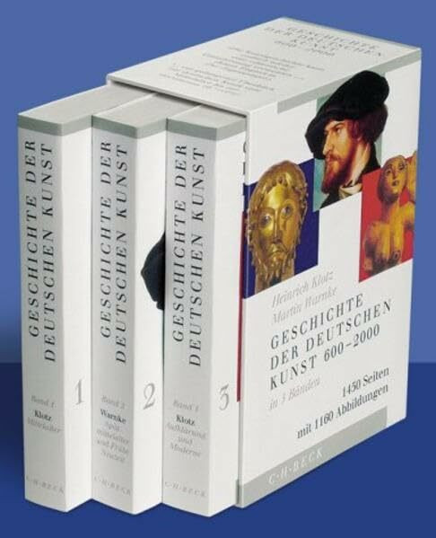 Geschichte der deutschen Kunst 600 - 2000, (in 3 Bänden): Band 1: Mittelalter 600-1400. Band 2: Spätmittelalter und Frühe Neuzeit 1400-1750. Band 3: Neuzeit und Moderne 1750-2000