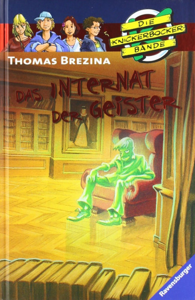 Das Internat der Geister (Die Knickerbocker-Bande, Band 57)