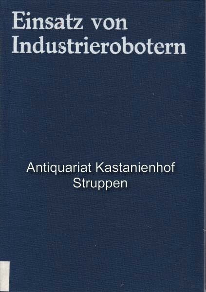 Einsatz von Industrierobotern