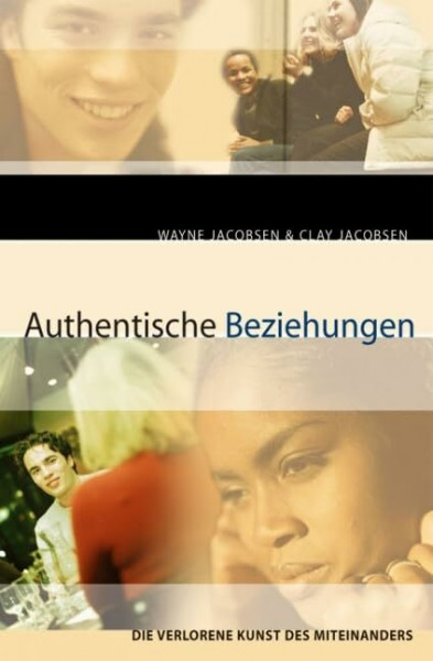 Authentische Beziehungen: Die verlorene Kunst des Miteinanders