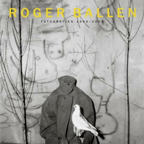 Roger Ballen: Fotografien 1969-2009: Fotografie 1969-2009 (PhotoART) Roger Ballen: Fotografien 1969-2009: Fotografie 1969-2009 (PhotoART)