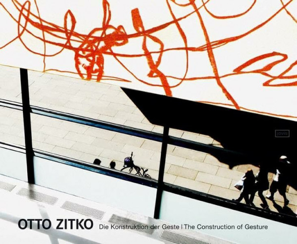 Otto Zitko: Die Konstruktion der Geste