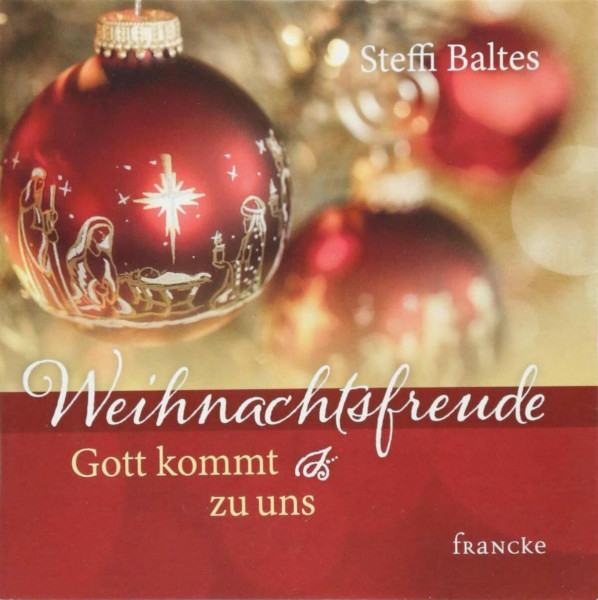 Weihnachtsfreude - Gott kommt zu uns