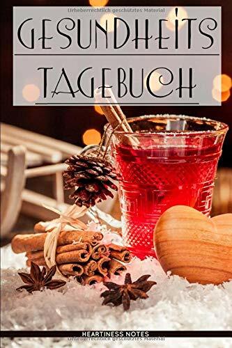 Gesundheits-Tagebuch zum Ausfüllen - 90 Tage - Winteredition Gesundheits-Tagebuch zum Ausfüllen - 90 Tage - Winteredition