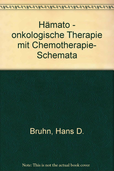 Hämato-onkologische Therapie: Mit Chemotherapie-Schemata