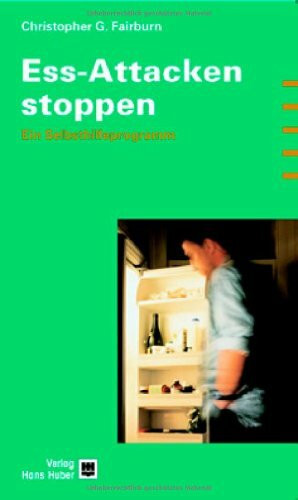 Ess-Attacken stoppen: Ein Selbsthilfeprogramm