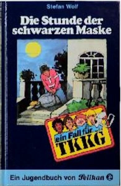 Ein Fall für TKKG, Bd.25, Die Stunde der schwarzen Maske