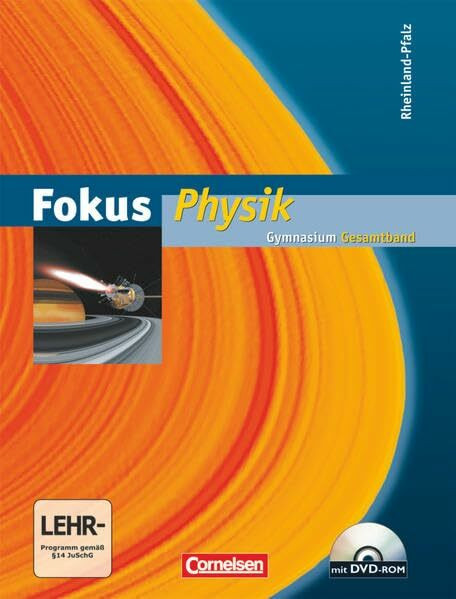 Fokus Physik - Gymnasium Rheinland-Pfalz - Gesamtband: Schulbuch mit DVD-ROM
