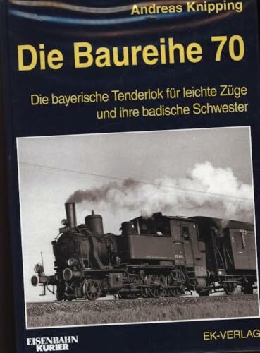 Die Baureihe 70: Bayerns sparsamste Tenderlok und ihre badische Schwester