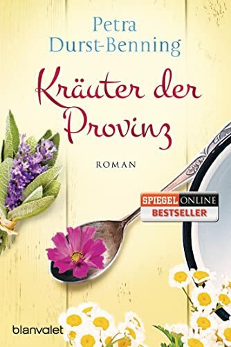 Kräuter der Provinz: Roman (Die Maierhofen-Reihe, Band 1)