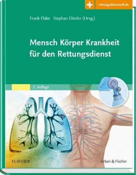 Mensch Körper Krankheit für den Rettungsdienst: Mit Zugang zur Medizinwelt