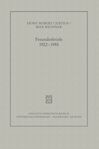 Freundesbriefe 1922-1955 (Analecta Romanica, Band 83)