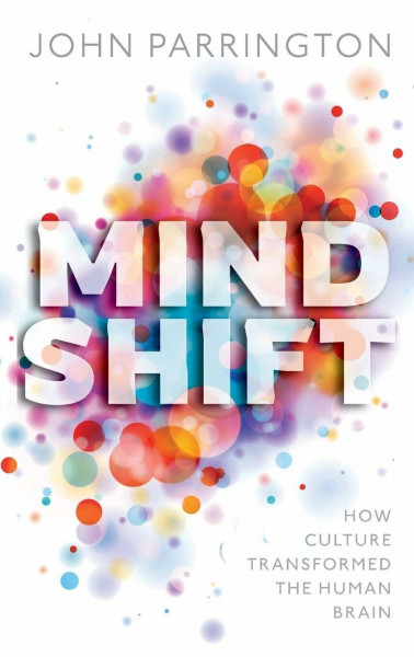 MIND SHIFT C: How culture transformed the human brain