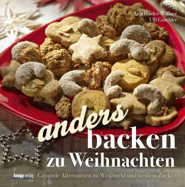Anders backen zu Weihnachten: Gesunde Alternativen zu Weißmehl und weißem Zucker