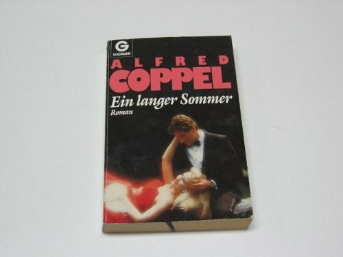 Ein langer Sommer. Roman.