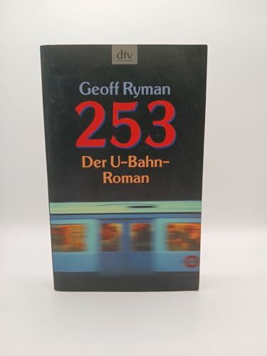 253: Der U-Bahn-Roman (dtv Unterhaltung)