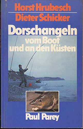 Dorschangeln vom Boot und an den Küsten